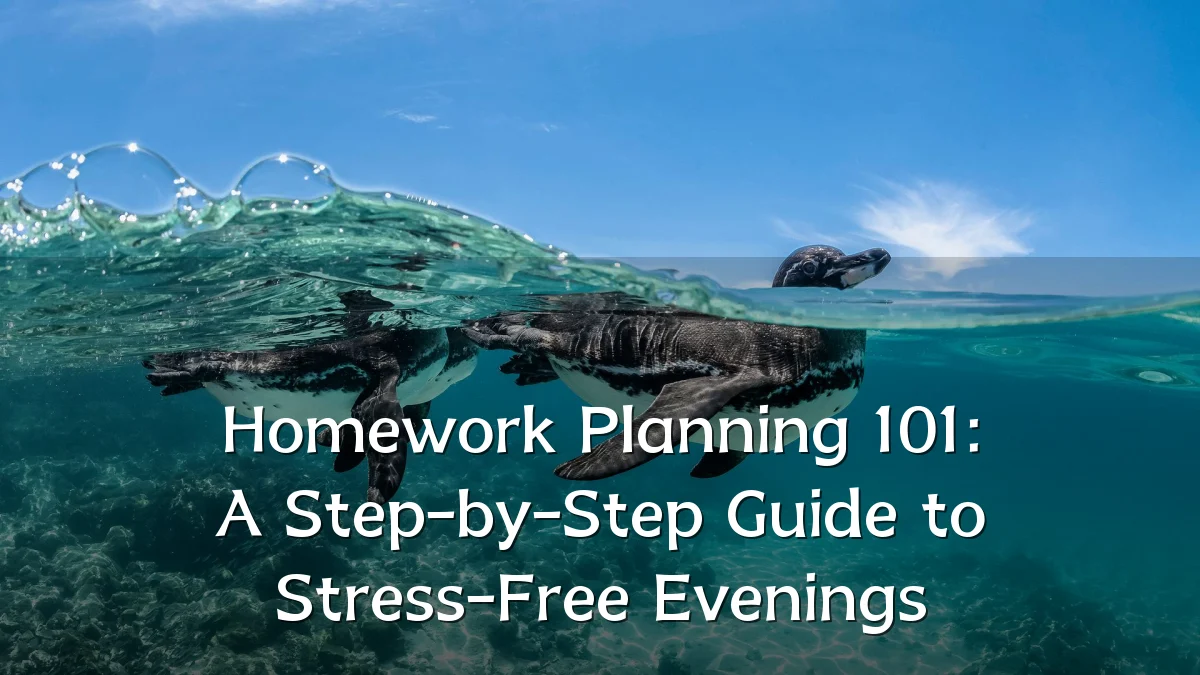 Homework Planning 101: A Step-by-Step Guide to Stress-Free Evenings
