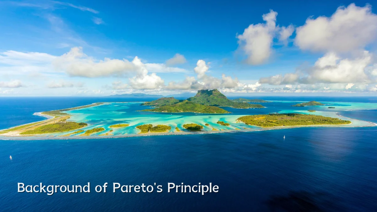 Background of Pareto's Principle