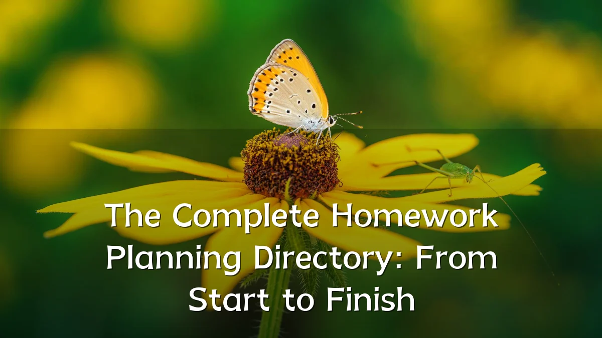 The Complete Homework Planning Directory: From Start to Finish